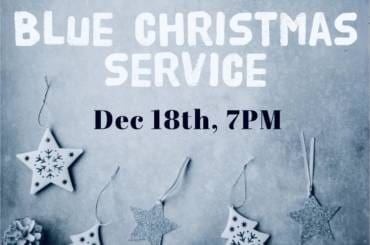 Join us for our Blue Christmas Service December 18th